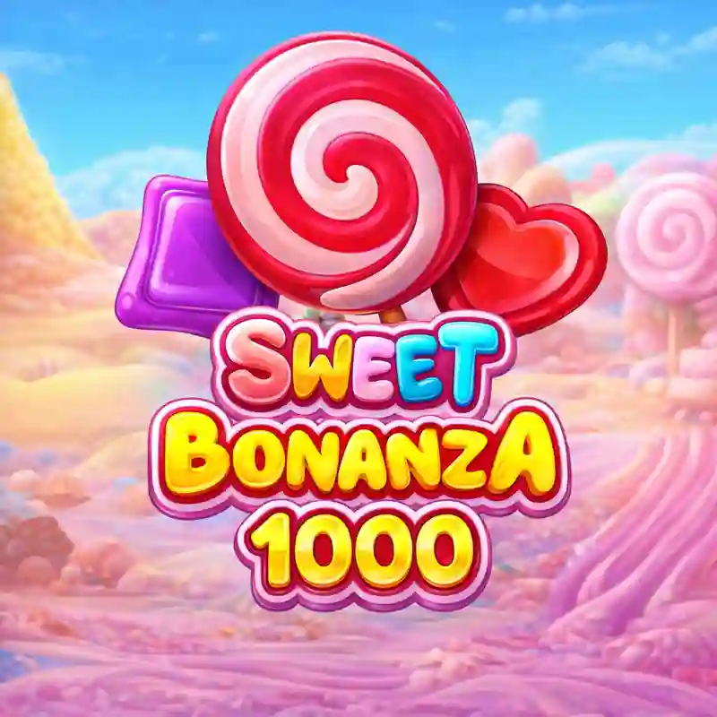 Sweet Bonanza 1000